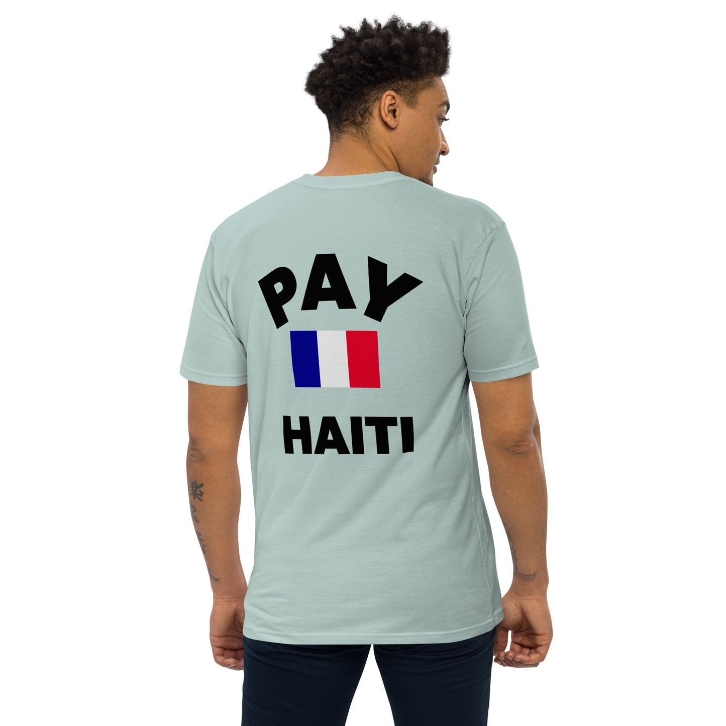 Pay Haiti Tee Premium Heavyweight Tee