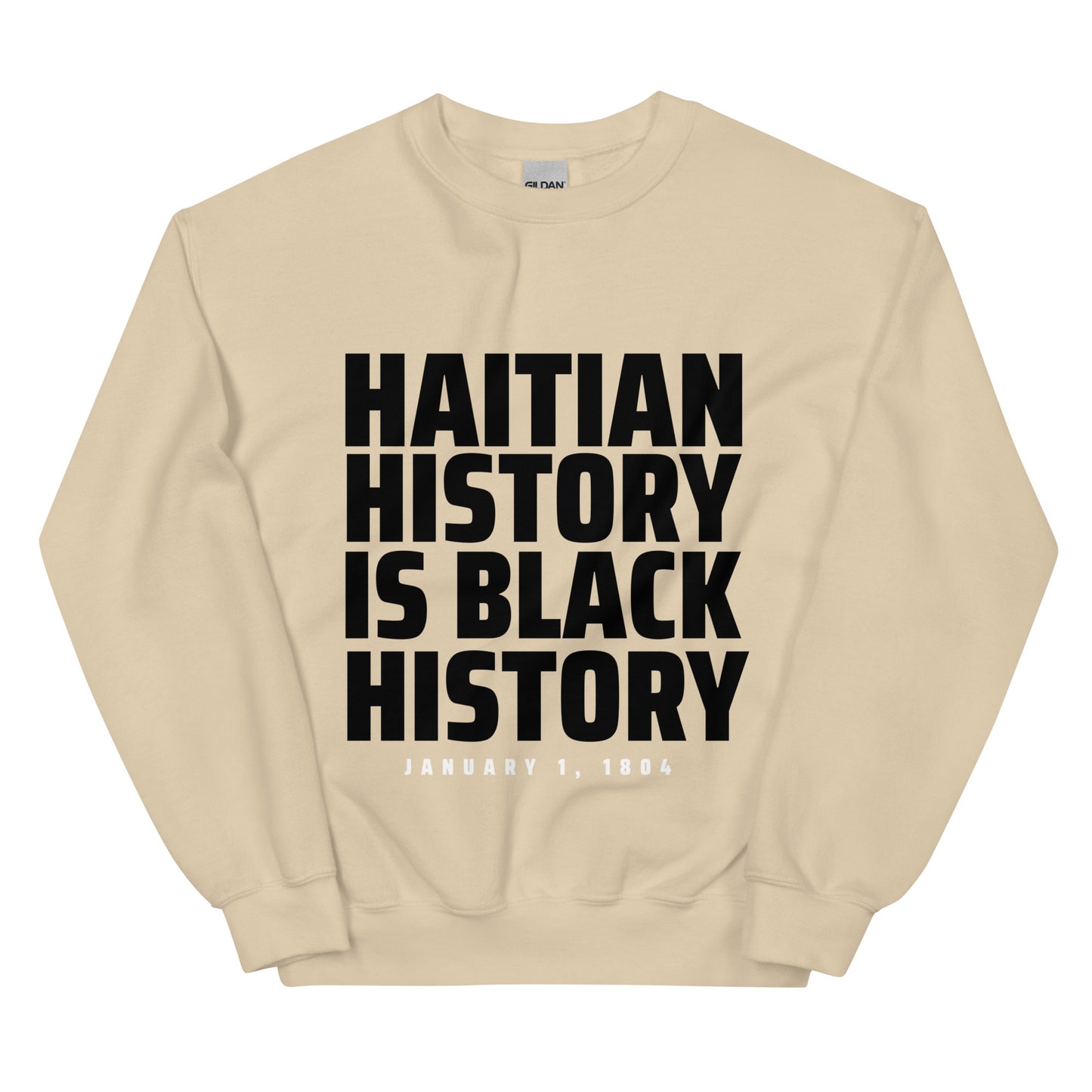 Haitian History is Black History Unisex Sweatshirt