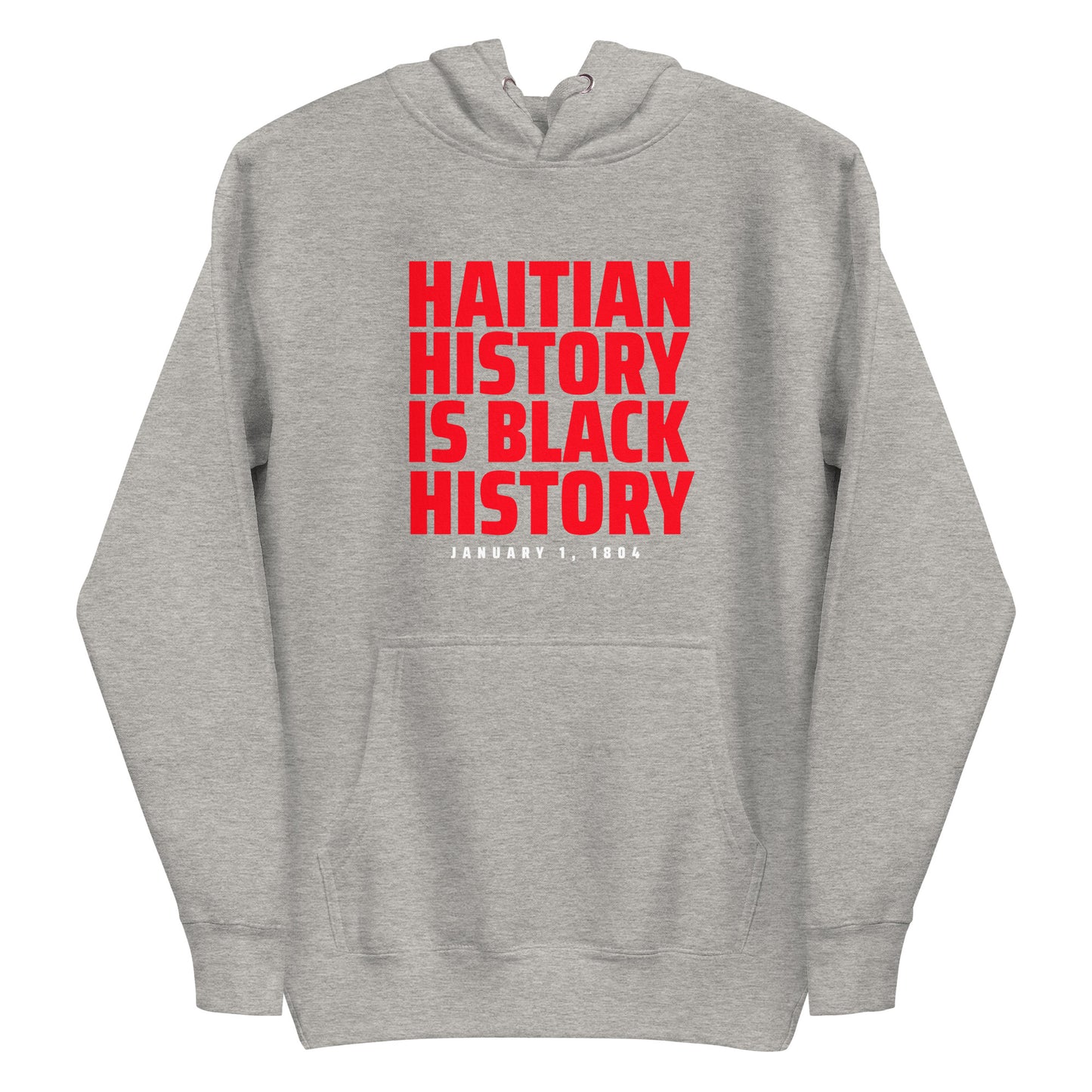 Haitian History is Black History Unisex Hoodie