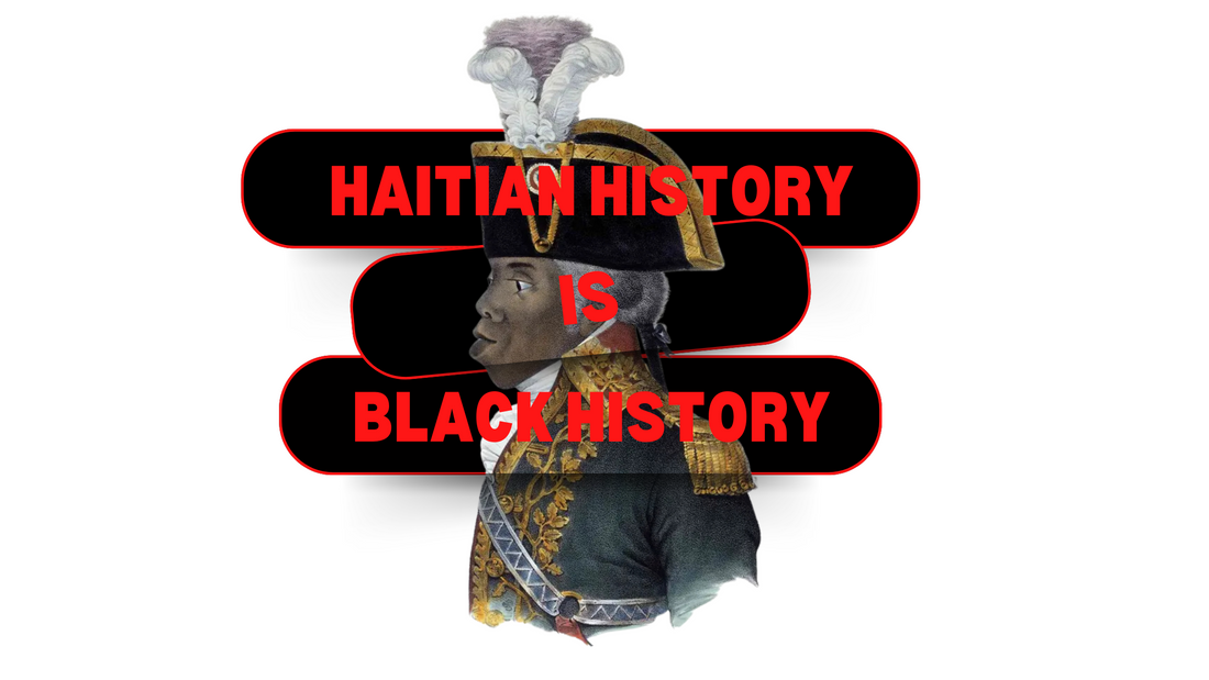 Black History Month: The Haitian Connection