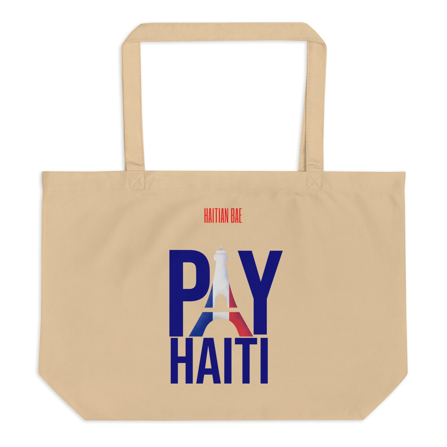 Pay Haiti Eiffel Tower Large Organic Tote Bag