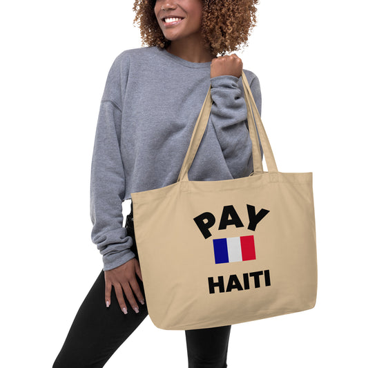 Pay Haiti Large Organic Tote Bag