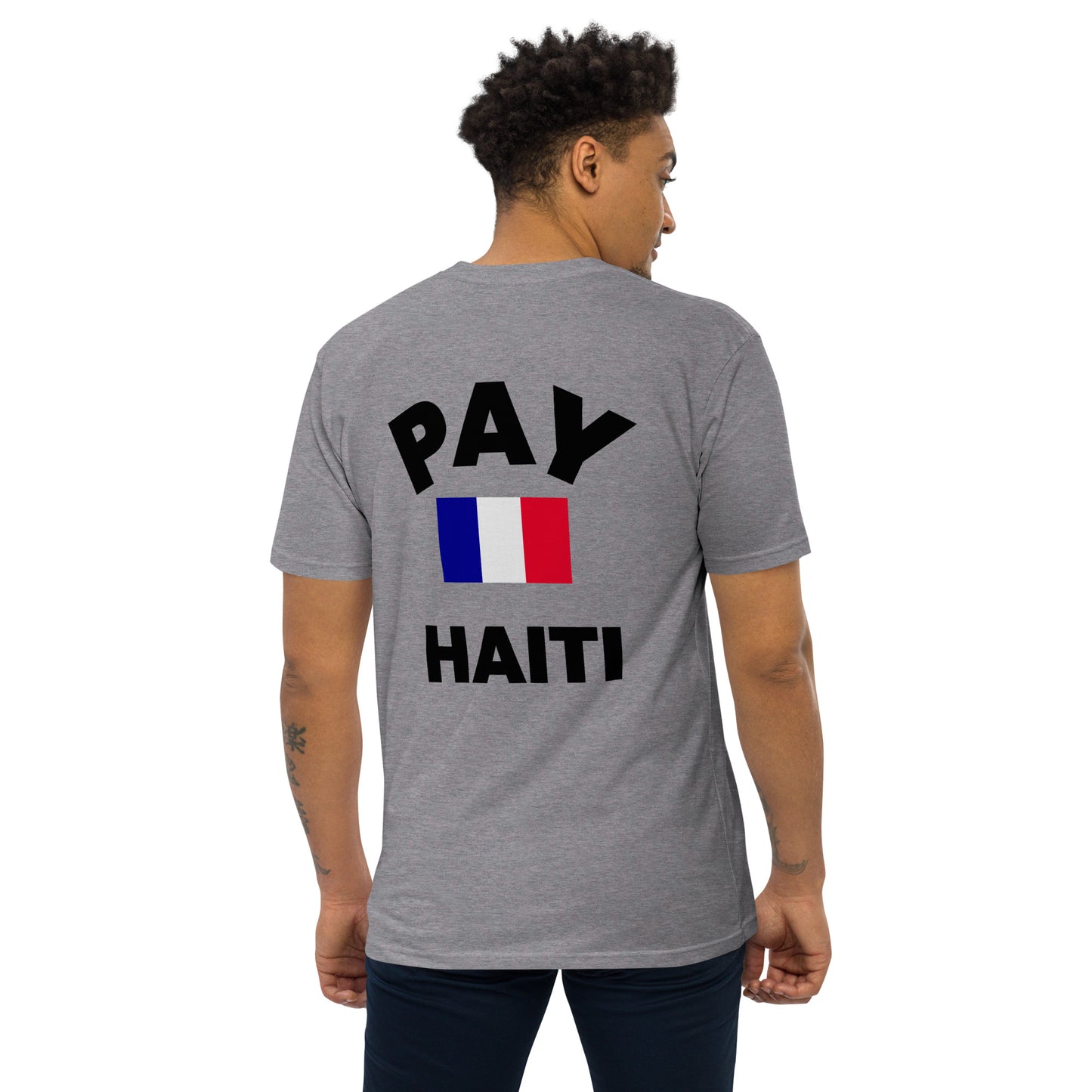 Pay Haiti Tee Premium Heavyweight Tee