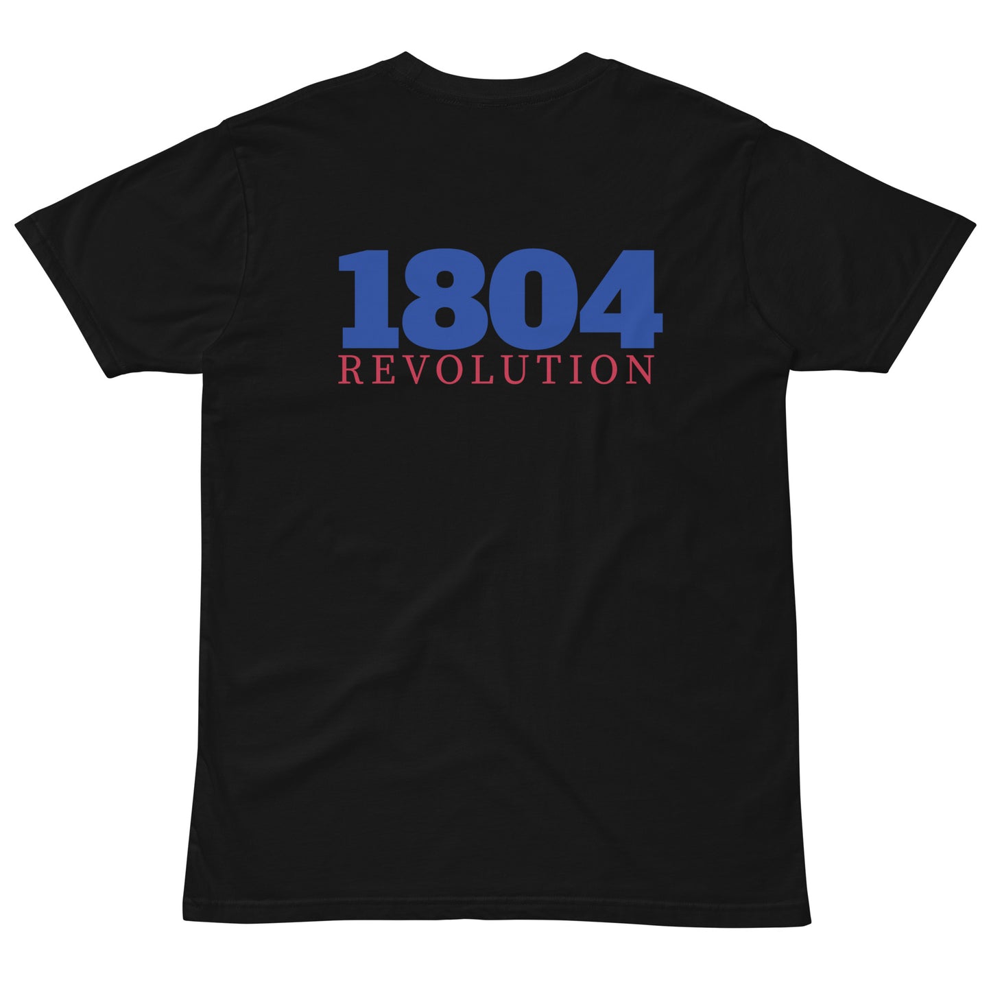 Haitian Flag 1804 Revolution Unisex Premium Tee
